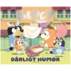 Bluey - Dårligt Humør