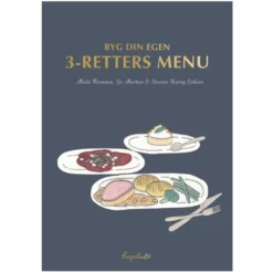 Byg din egen 3 retters menu