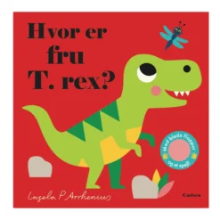 Hvor er fru T.rex?