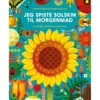 Jeg spiste solskin til morgenmad