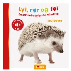 Lyt, rør og føl: I naturen