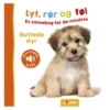 Lyt, rør og føl: Nuttede dyr