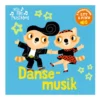 Min Lille Musikbog: Dansemusik