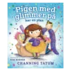 Pigen Med Glimmer, Har En Plan