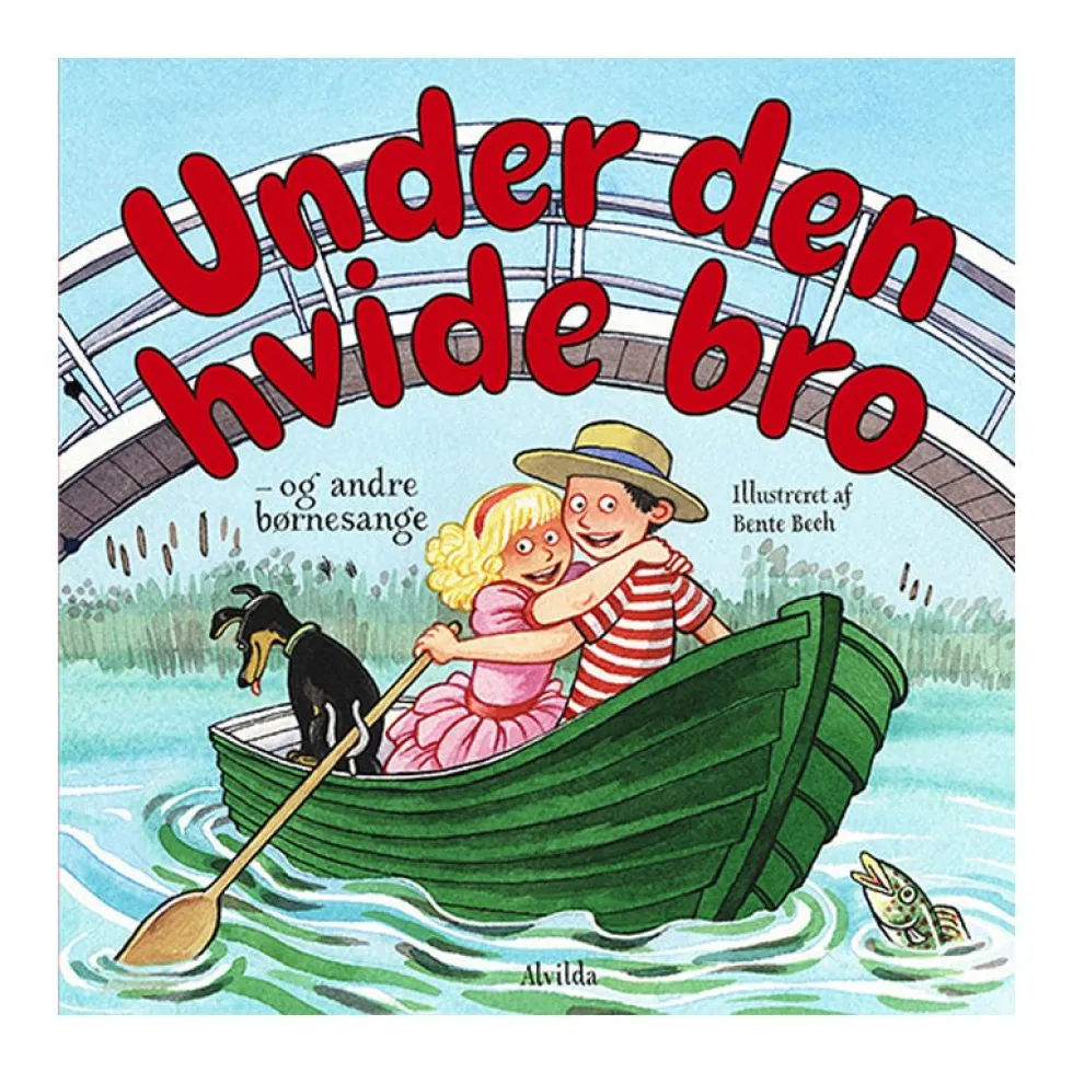 Under den hvide bro - og andre børnesange